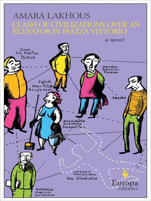 Title details for Clash of Civilizations Over an Elevator in Piazza Vittorio by Amara Lakhous - Available